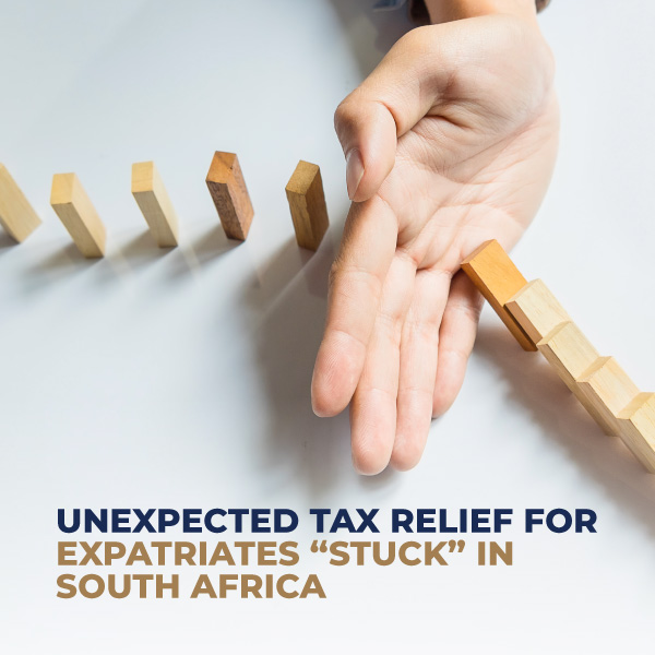 Unexpected Tax Relief For Expatriates Stuck In SA