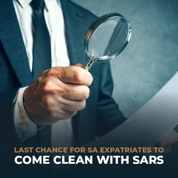 Last Chance For SA Expatriates To Come Clean With SARS